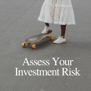 Assess Your Investment Risk